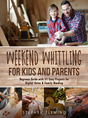 cover image of Weekend Whittling For Kids and Parents